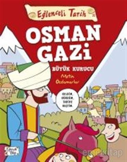 Osman Gazi Büyük Kurucu - Eğlenceli Tarih. ürün görseli