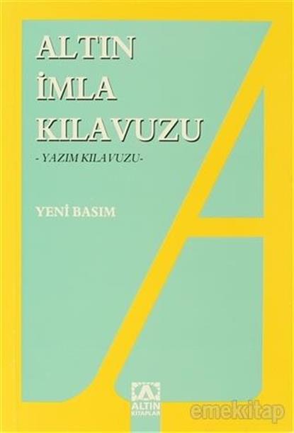 Resim Altın İmla Kılavuzu -Yazım Kılavuzu-