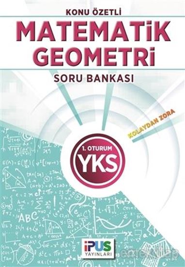 2018 YKS 1. Oturum Matematik/Geometri Konu Özetli Soru Bankası. ürün görseli